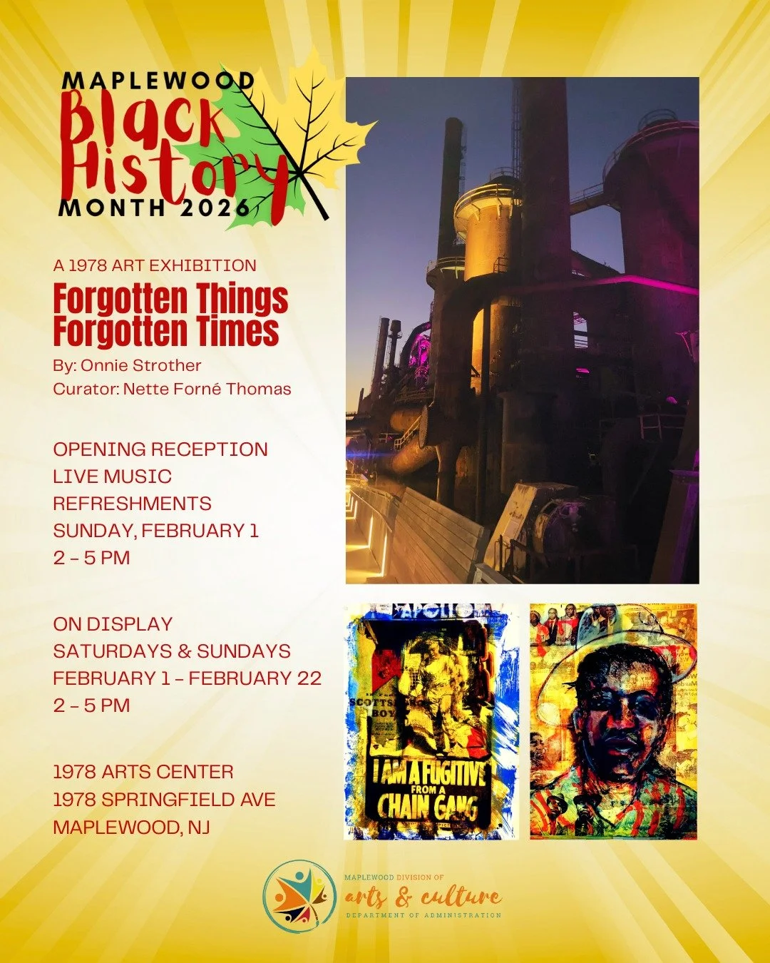 Opening Today, February 1, with Live Music &amp; Refreshments!

Celebrating Black History Month: Forgotten Things Forgotten Times

Artist: Onnie Strother
Curator: Nette Forn&eacute; Thomas

Free Event

Opening Reception
Live Music and Light Refreshme