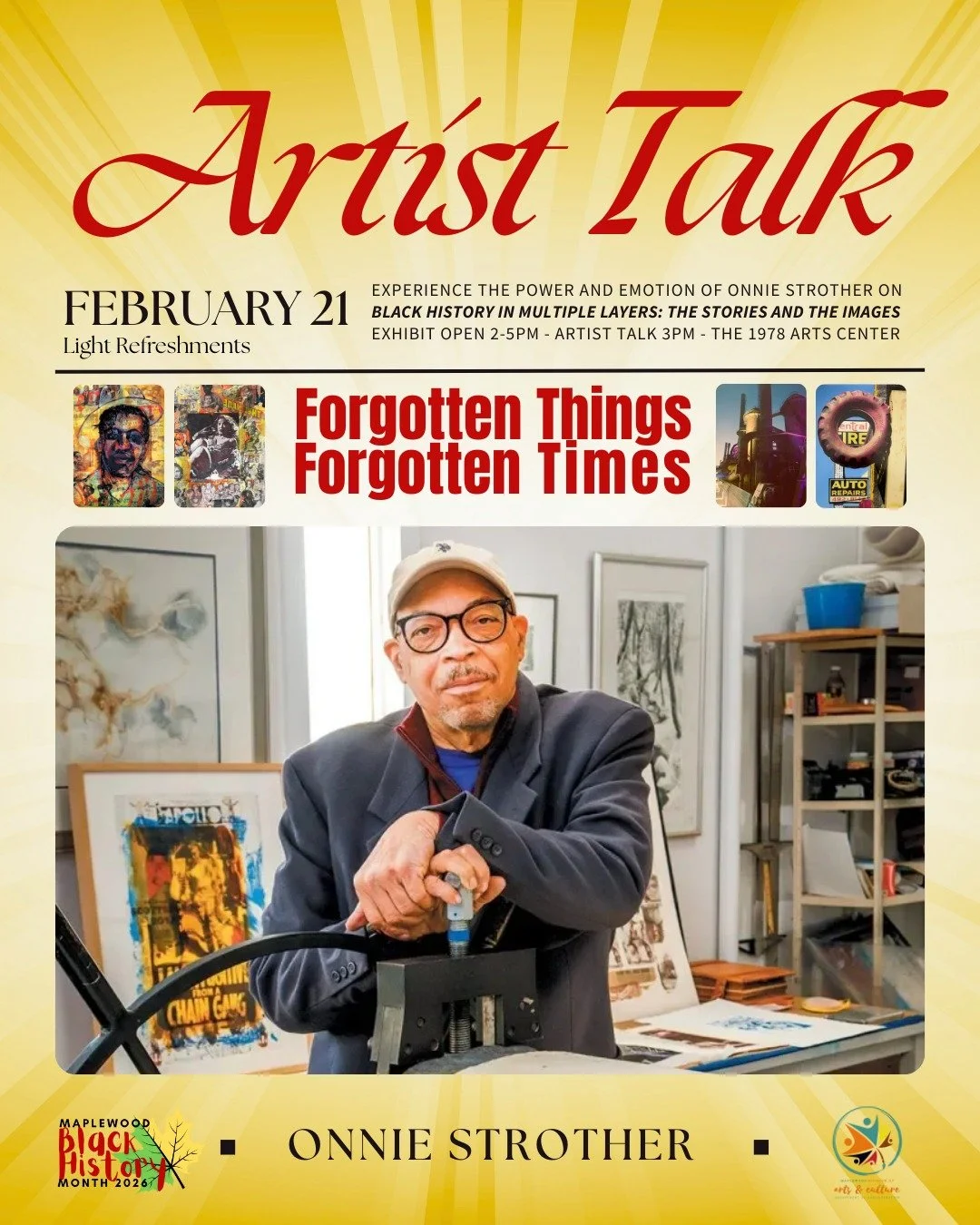 Artist Talk With Onnie Strother
Black History In Multiple Layers: The Stories And The Images

Saturday, February 21
Exhibit from 2pm - 5pm. Artist Talk starts at 3PM
Light Refreshments
1978 Maplewood Arts Center
1978 Springfield Avenue
Maplewood, NJ
