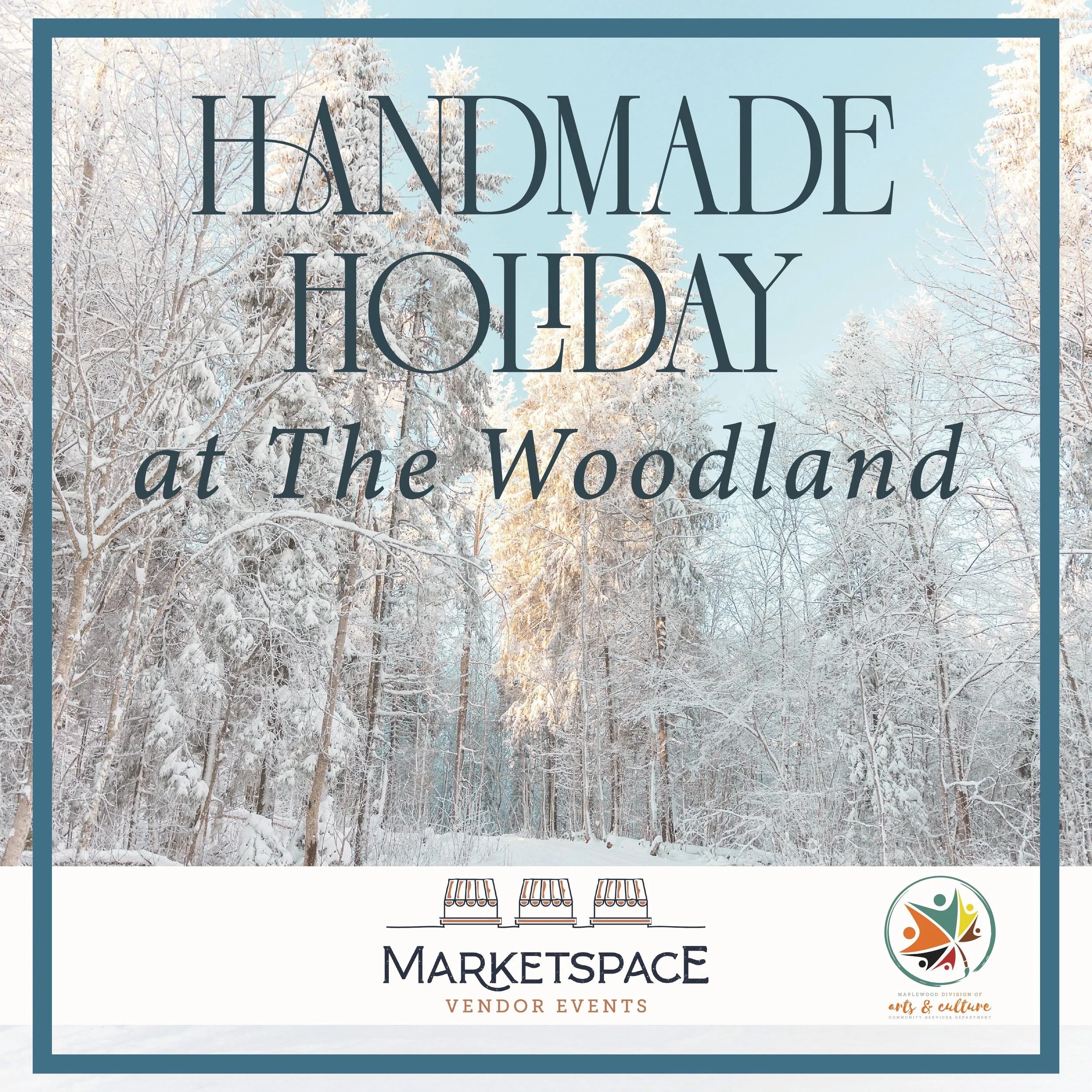 Handmade Holiday at The Woodland
