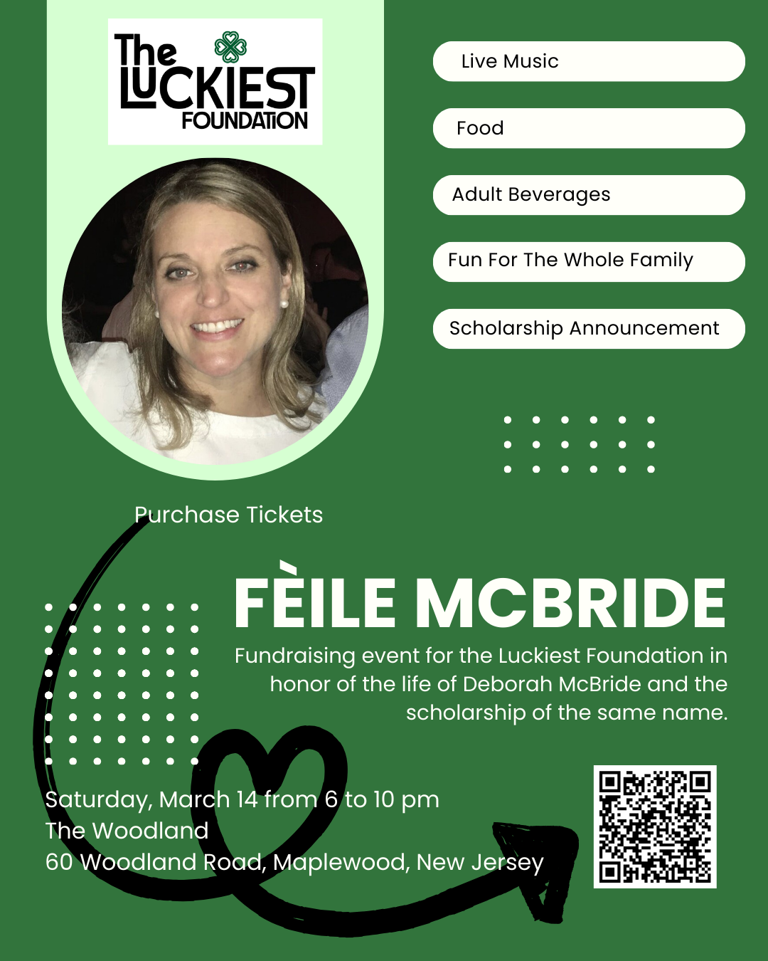 The Luckiest Foundation Presents FÈILE MCBRIDE