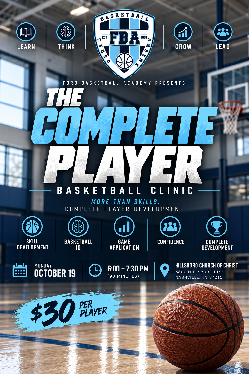 Poster for a basketball player development clinic: features a basketball court interior with large windows, an NBA-style logo that reads 'Basketball FBA Ford' with a basketball icon, and a basketball on the court floor. The event is scheduled for October 19, 6:00 to 7:30 PM, at Hillsboro Church of Christ, Nashville, TN. The poster highlights skills development, basketball IQ, game application, confidence, and complete player development. Cost is $30 per player.