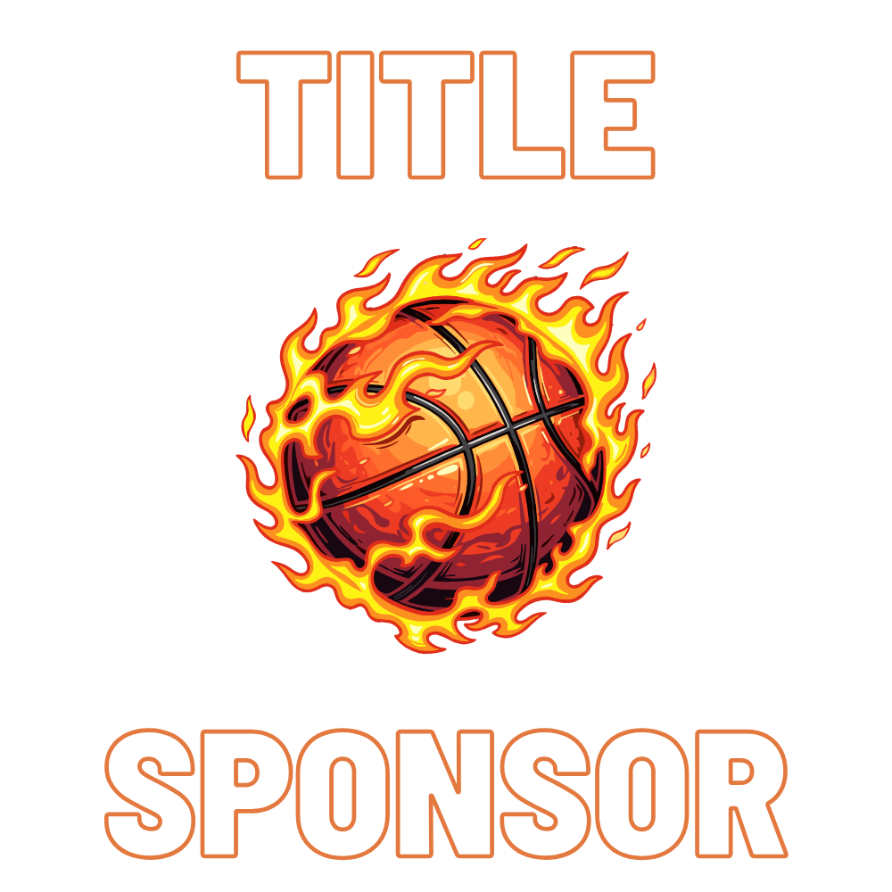 A basketball with flames around it on a black background, with the words 'TITLE' at the top and 'SPONSOR' at the bottom in orange outline text.