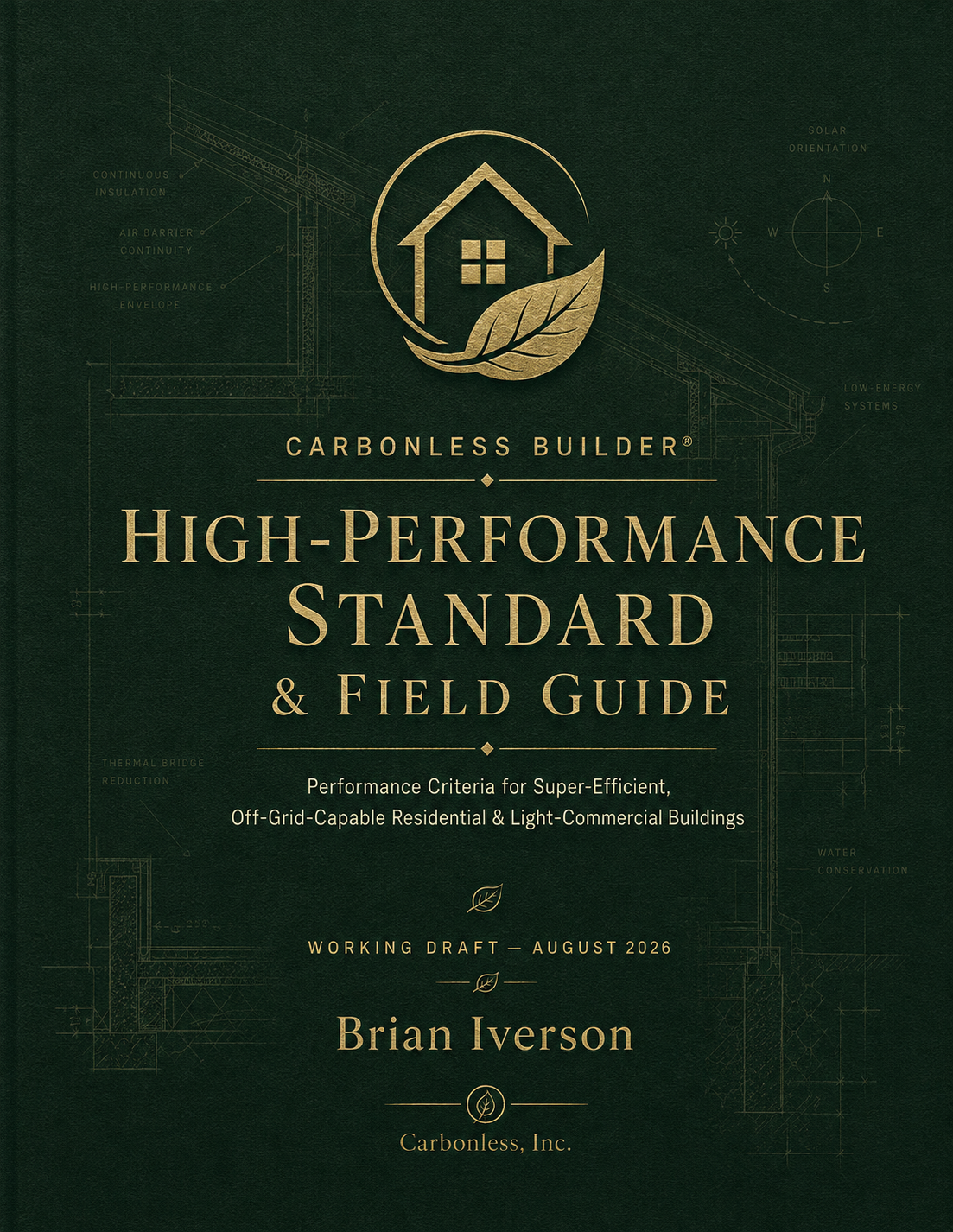 EARLY ACCESS — CARBONLESS BUILDER® HIGH-PERFORMANCE STANDARD & FIELD GUIDE