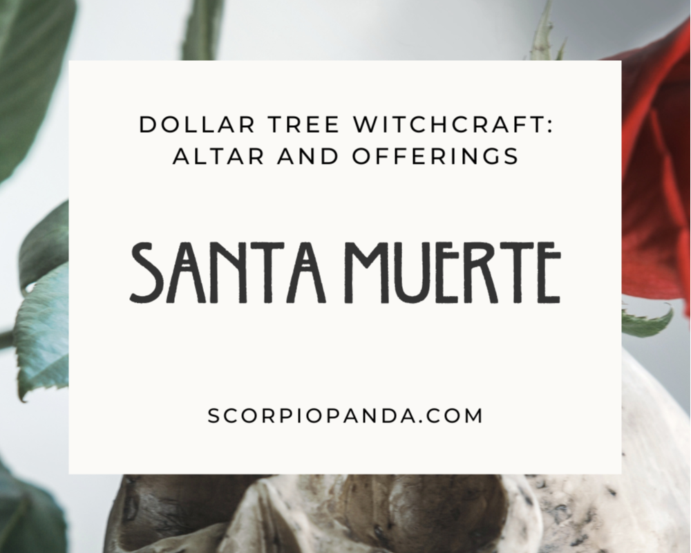 Dollar Tree Witchcraft: How to Build a Santa Muerte Altar and Offerings for Beginners