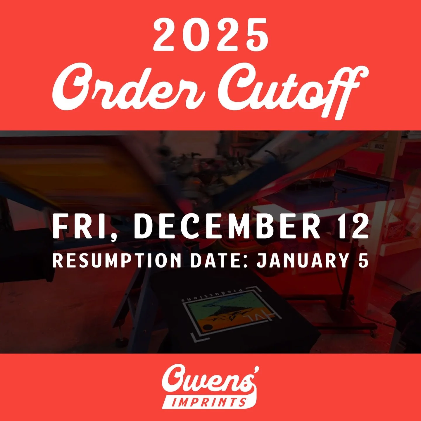 🚨 GET YOUR ORDERS IN BEFORE DEC 12 🚨

Thank you for another great year of business!

#owensimprints