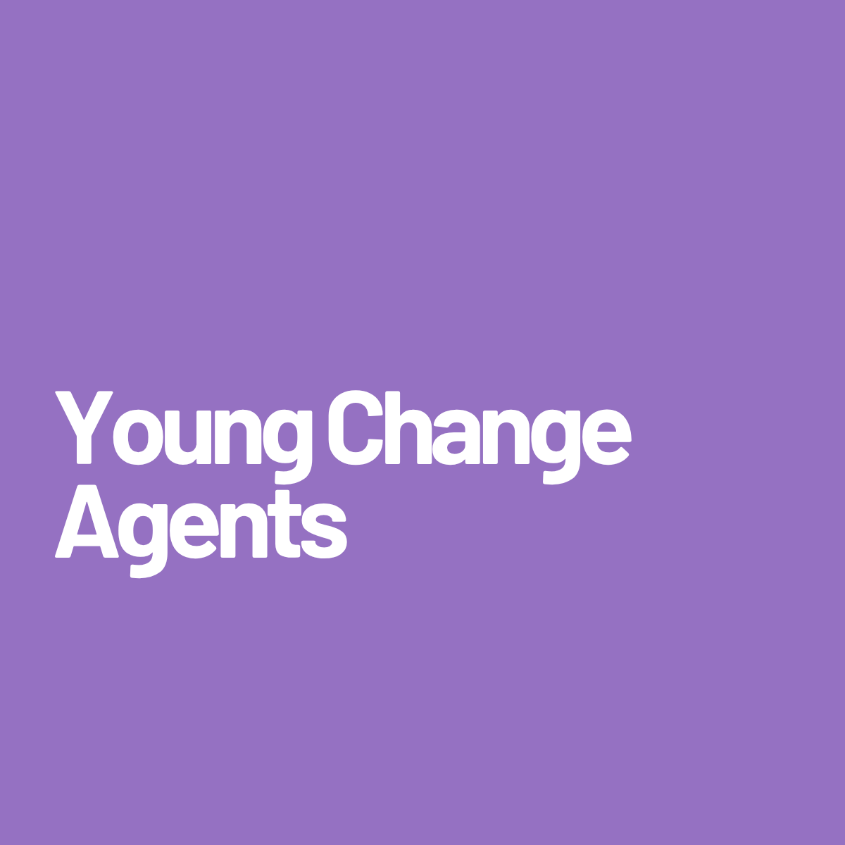 Young Change Agents: Entrepreneurial and design thinking skills 