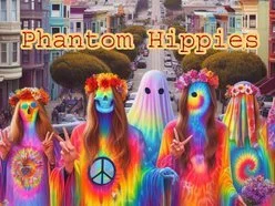 The Phantom Hippies