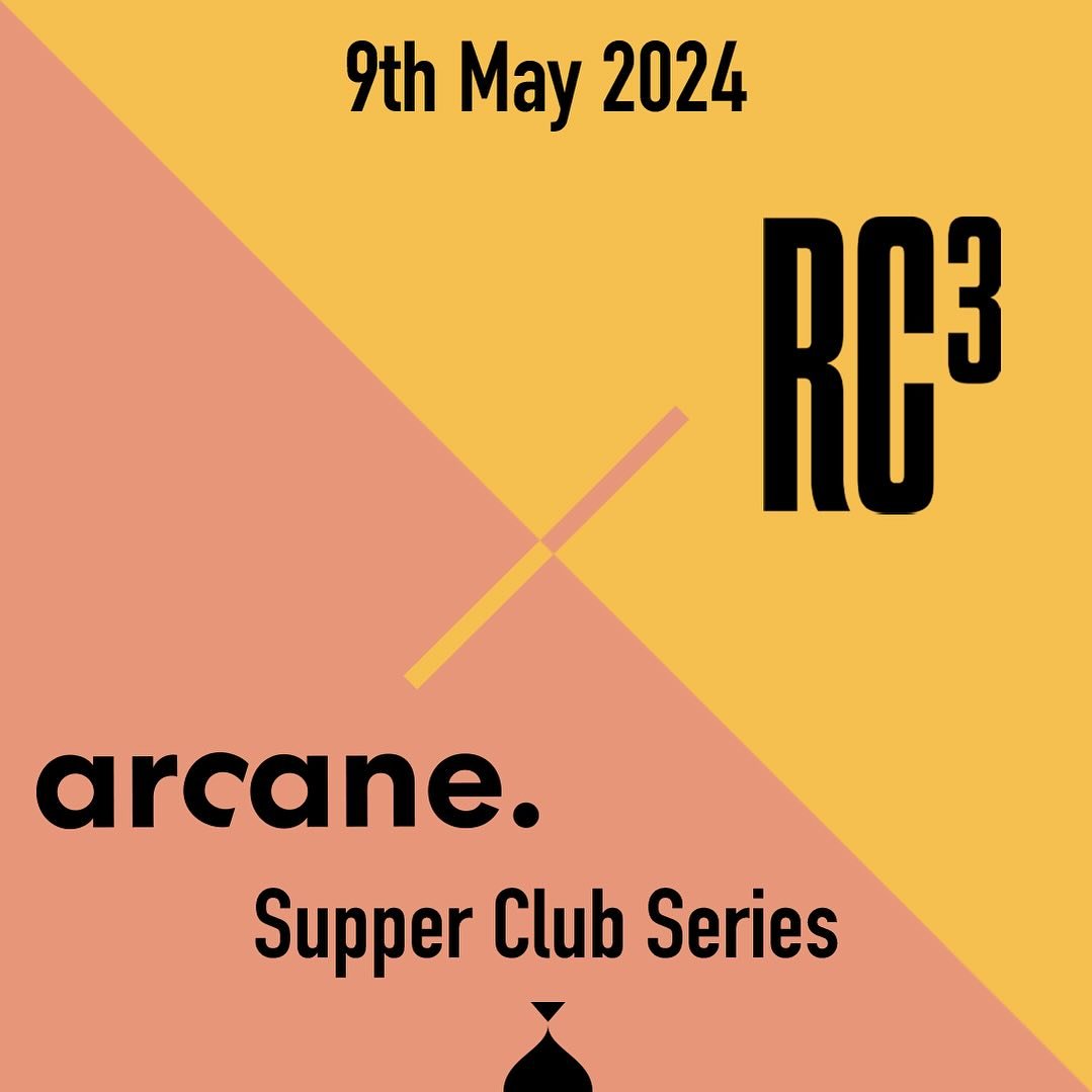 Our first supper club! 

Welcome to the first @arcane.w4  x RC&sup3; Supper Club Series 
�The menu will be five courses with five drinks pairings and the theme is Spring. This means that the entire menu will be made from produce that is currently in 