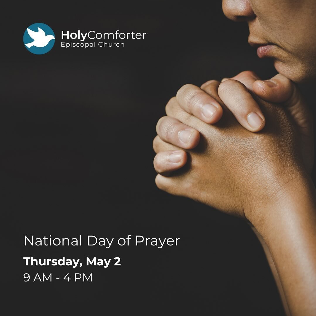 National Day of Prayer ✨ Thursday, May 2, 9am&ndash;4pm. The church will be open for anyone who wished to come and pray. This is a come and go event.