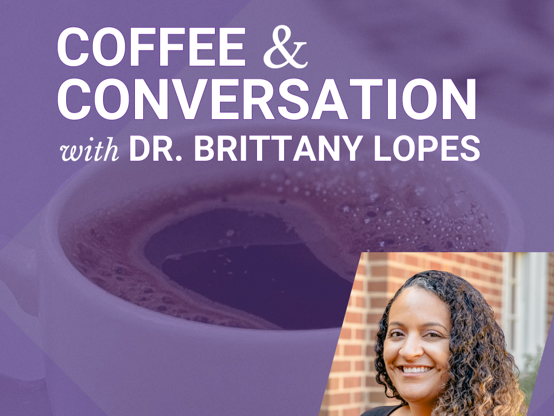 Coffee &amp; Conversation