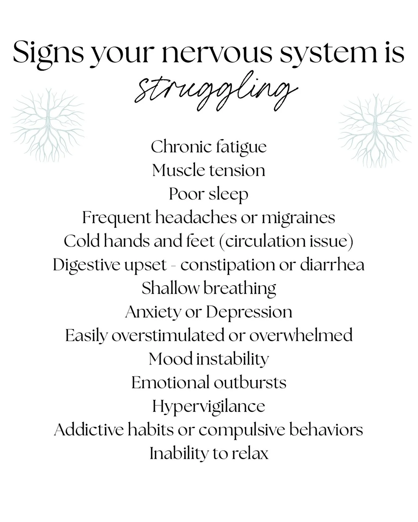 Your nervous system consists of two branches - the sympathetic (fight or flight response) and parasympathetic (rest and digest). 

A deregulated nervous system can lead to both physical (think gas, acne, gi upset, headaches, racing heart) or mental (