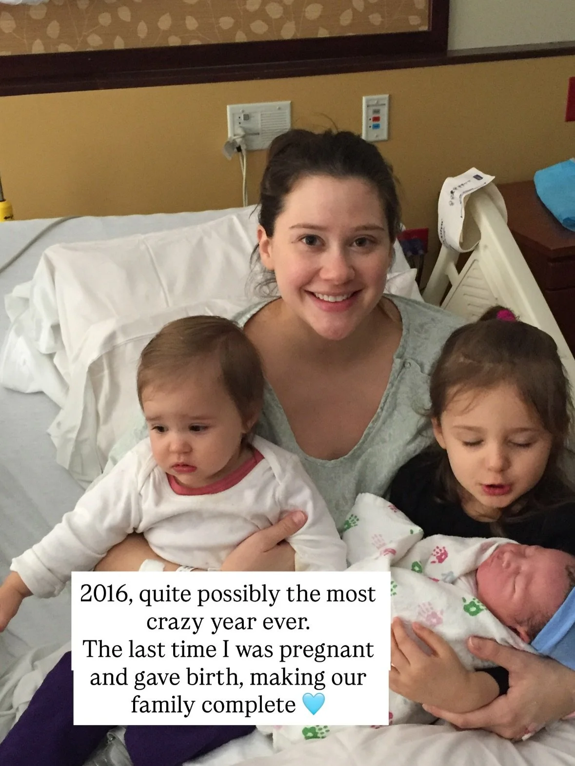 2016-  quite a year! 

Gave birth! 
3 kids 3&amp;under 
Lost my father in law 💔
Moved 
Danny started a new, more demanding role while managing rentals 
2 siblings engaged
1 wedding 
Travel
Lots of celebrations
So many weddings
Too much pushing throu