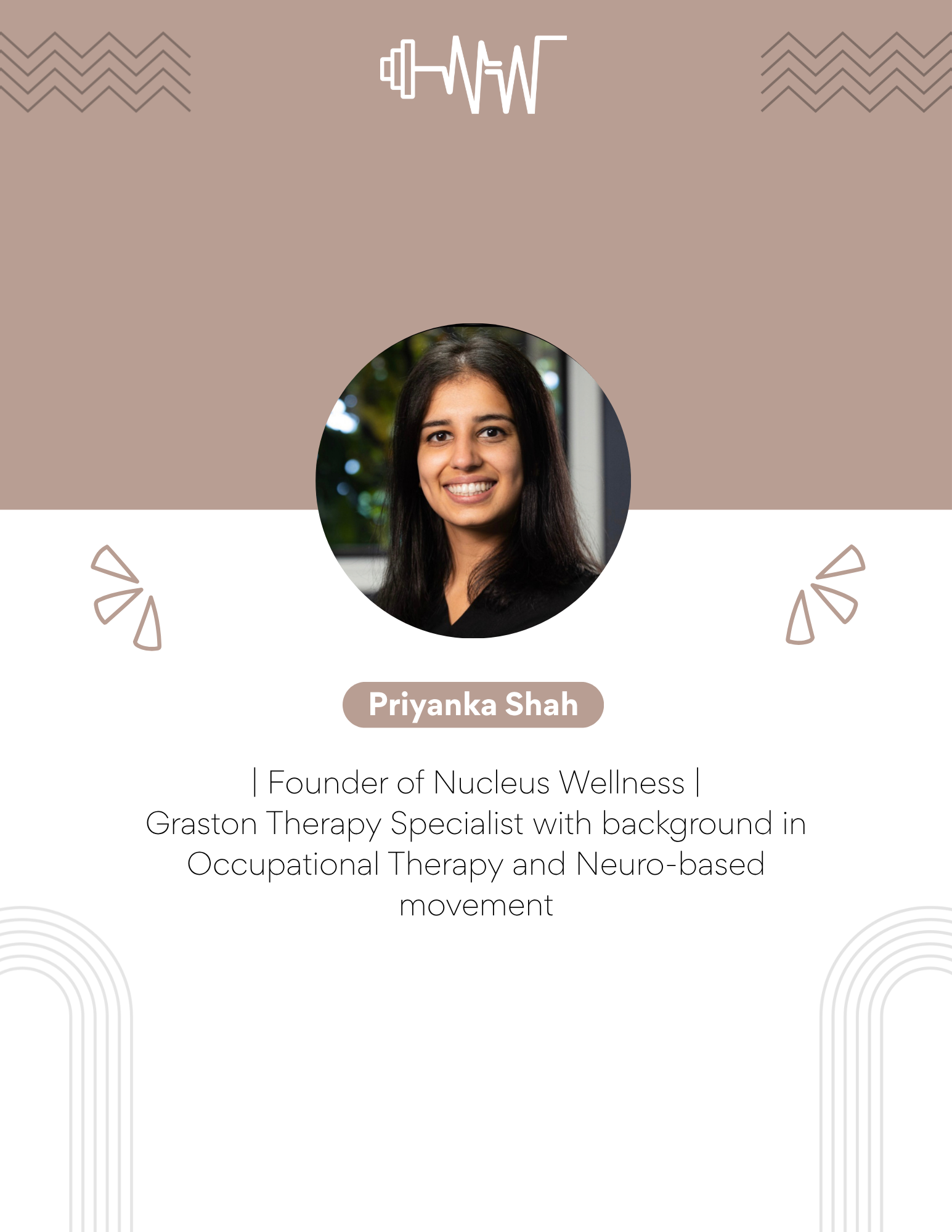 Professional profile of Priyanka Shah, founder of Nucleus Wellness, with a headshot of her smiling at the camera, set against a decorative backdrop featuring wellness and medical icons and motifs.