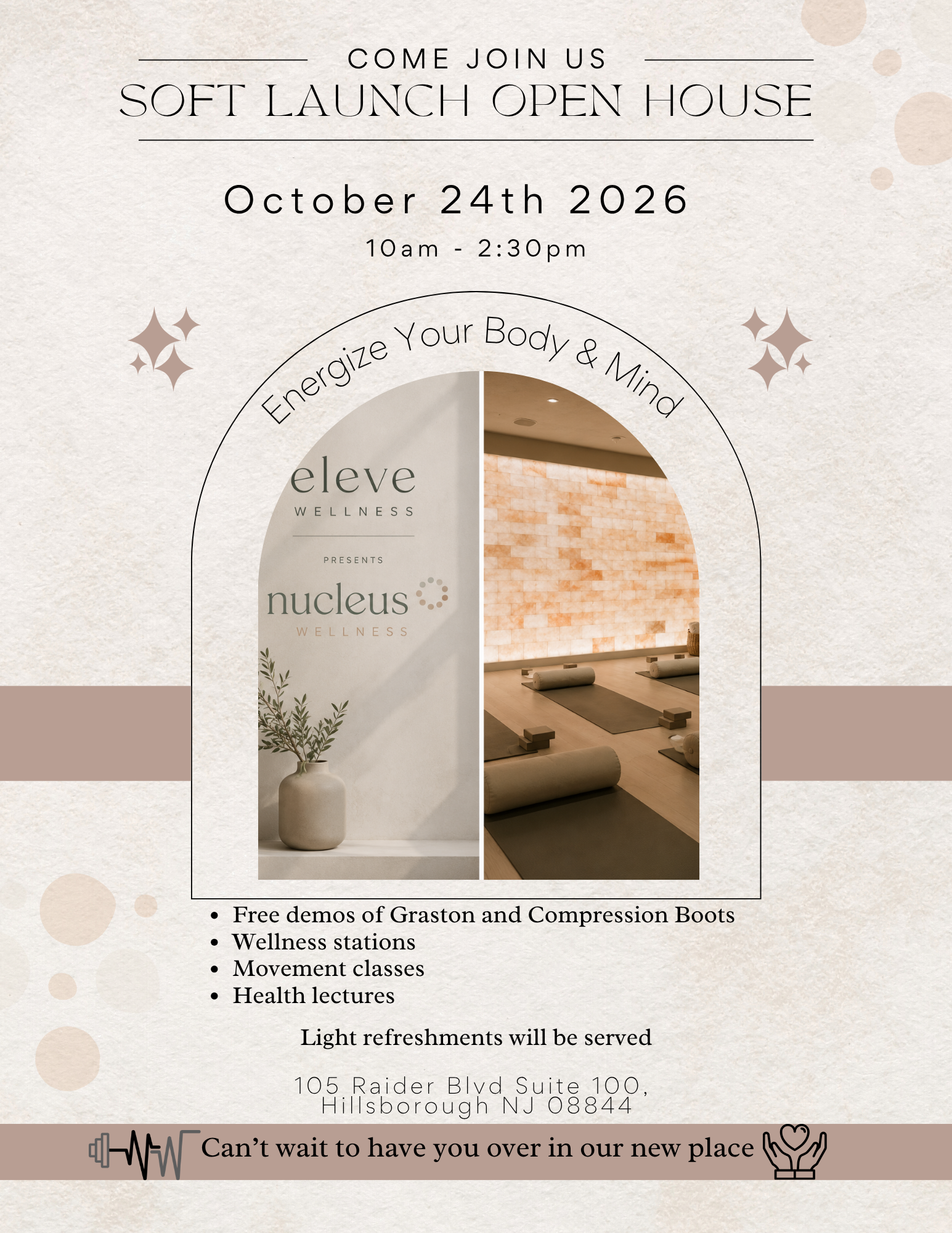 Invitation to a soft launch open house on October 24th, 2026 from 10am to 2:30pm, with the theme of energizing the body and mind. Features include free demos, wellness stations, movement classes, and health lectures, with refreshments served. The event is at 105 Raider Blvd, Suite 100, Hillsborough, NJ 08844.