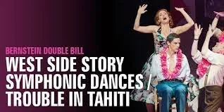 Bernstein Double Bill (Opera North). Theatre Royal, Nottingham. November 18/20 2021. 4****.  William Ruff