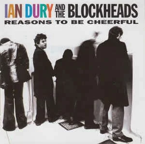 Reasons to be Cheerful by Paul Sirett, music by Ian Drury & The Blockheads. Diary Date.