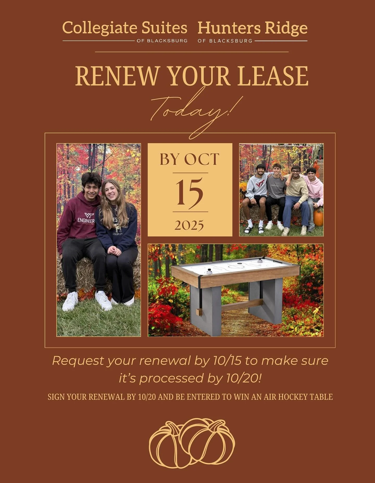 Request your renewal today!🎃
Request your renewal by October 15th to make sure you’ve got your lease signed by the 10/20 deadline!🍁 AND you’ll still be entered to win our air hockey table!🏒
Link in bio! Or give us a call: 540-951-516