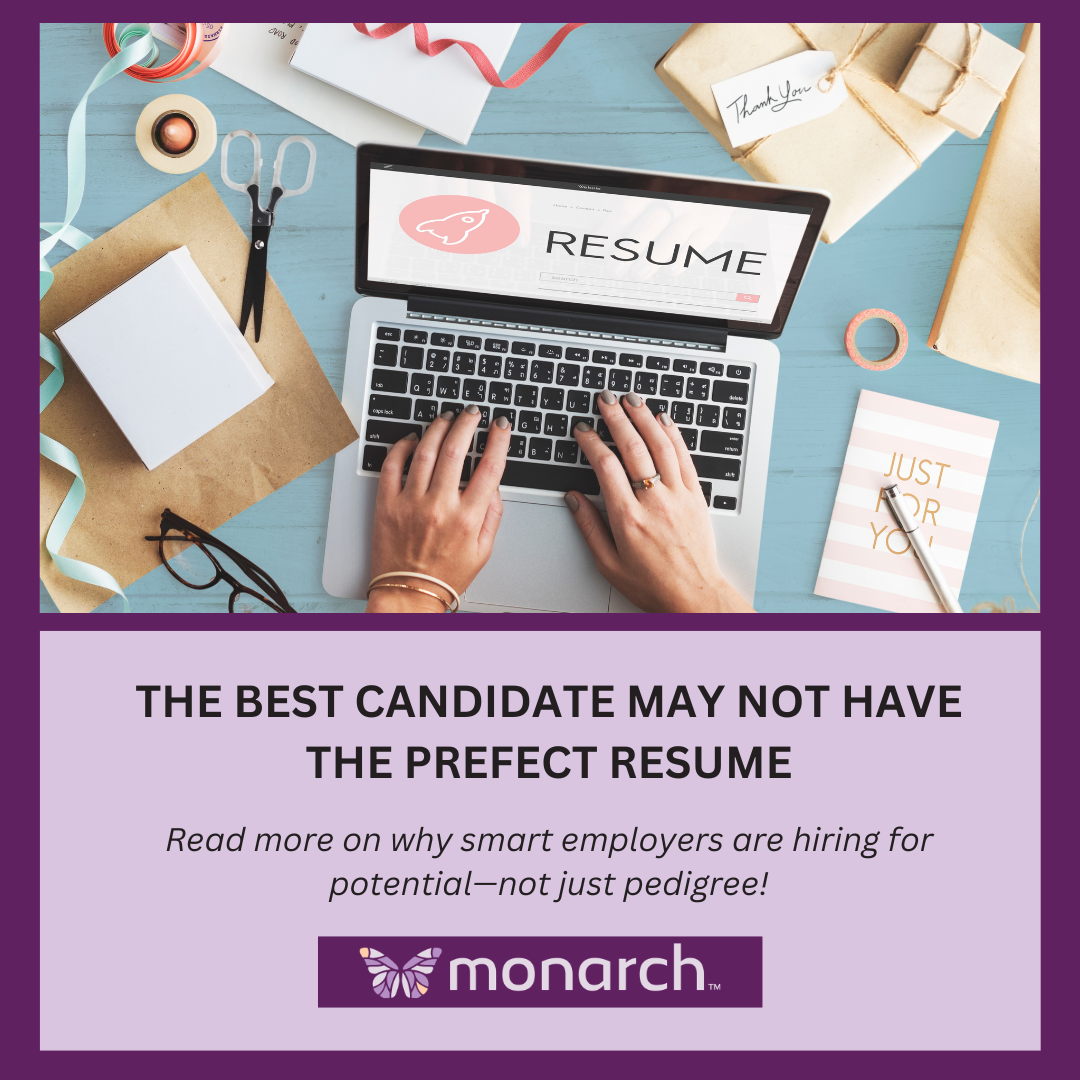 The Best Candidate May NOT have the Prefect Resume!
