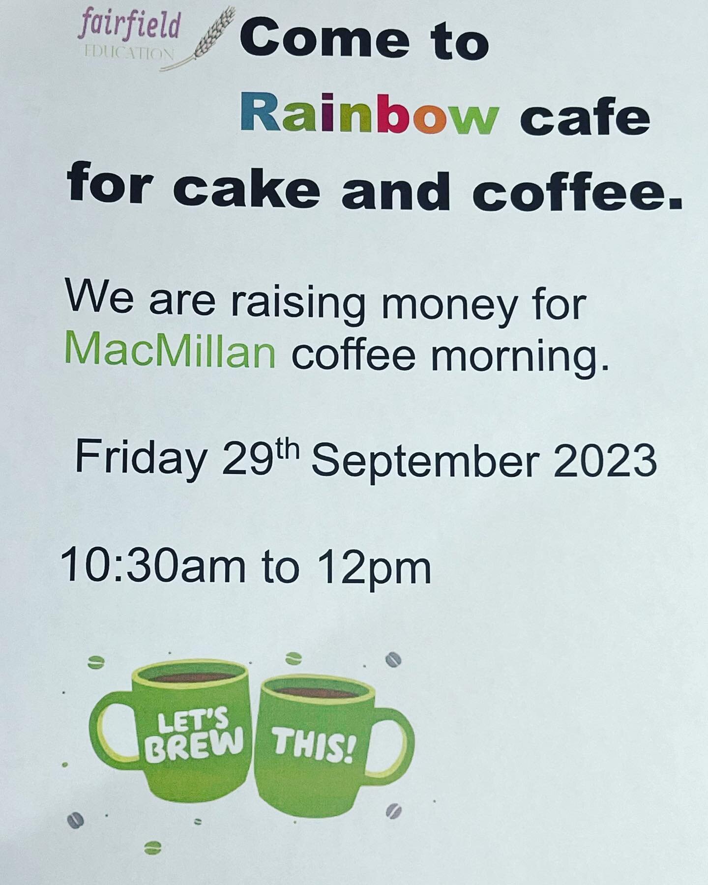 Fairfield House School will be running a MacMillan coffee and cake morning next Friday at the Rainbow cafe in Partington. It would be lovely to see you all there with a few pounds to get some nice cake and earn some money for local charity 🍰 ☕️