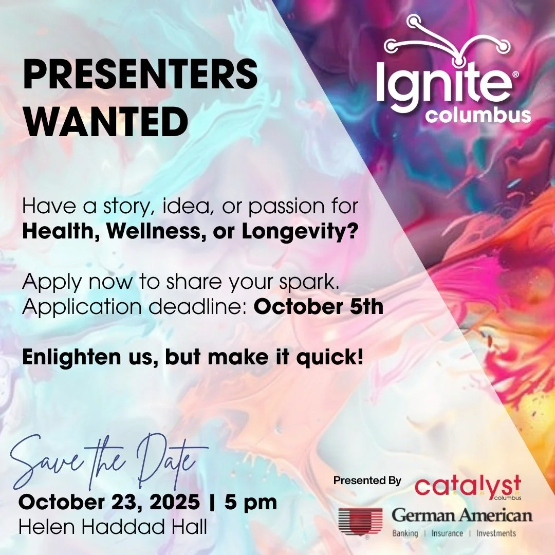 Got a spark about Health, Wellness, or Longevity? Pitch it at Ignite Columbus!

⏰ Applications Due Oct. 5 | 🎤 Event Oct. 23 at Helen Haddad Hall
💻 Register Here: http://bit.ly/4nts9xJ 

This event is supported by our partners at German American Ban