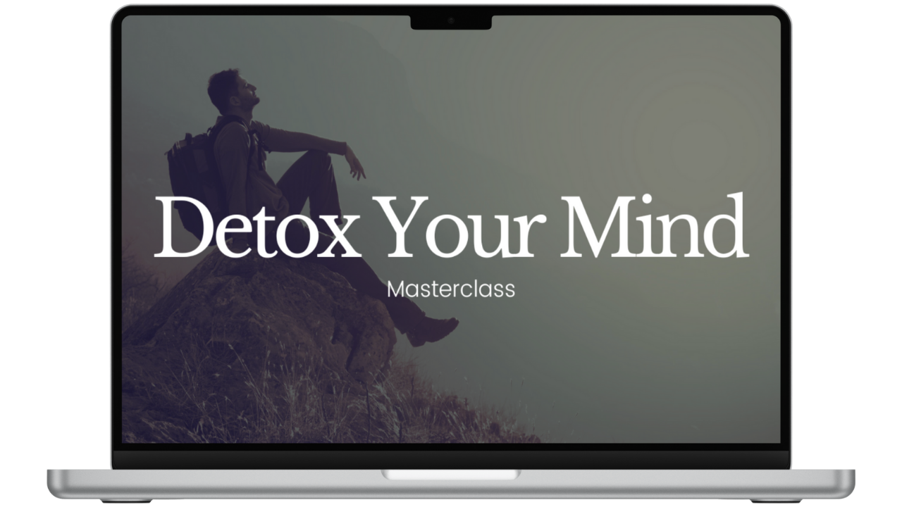 Detox Your Mind Masterclass