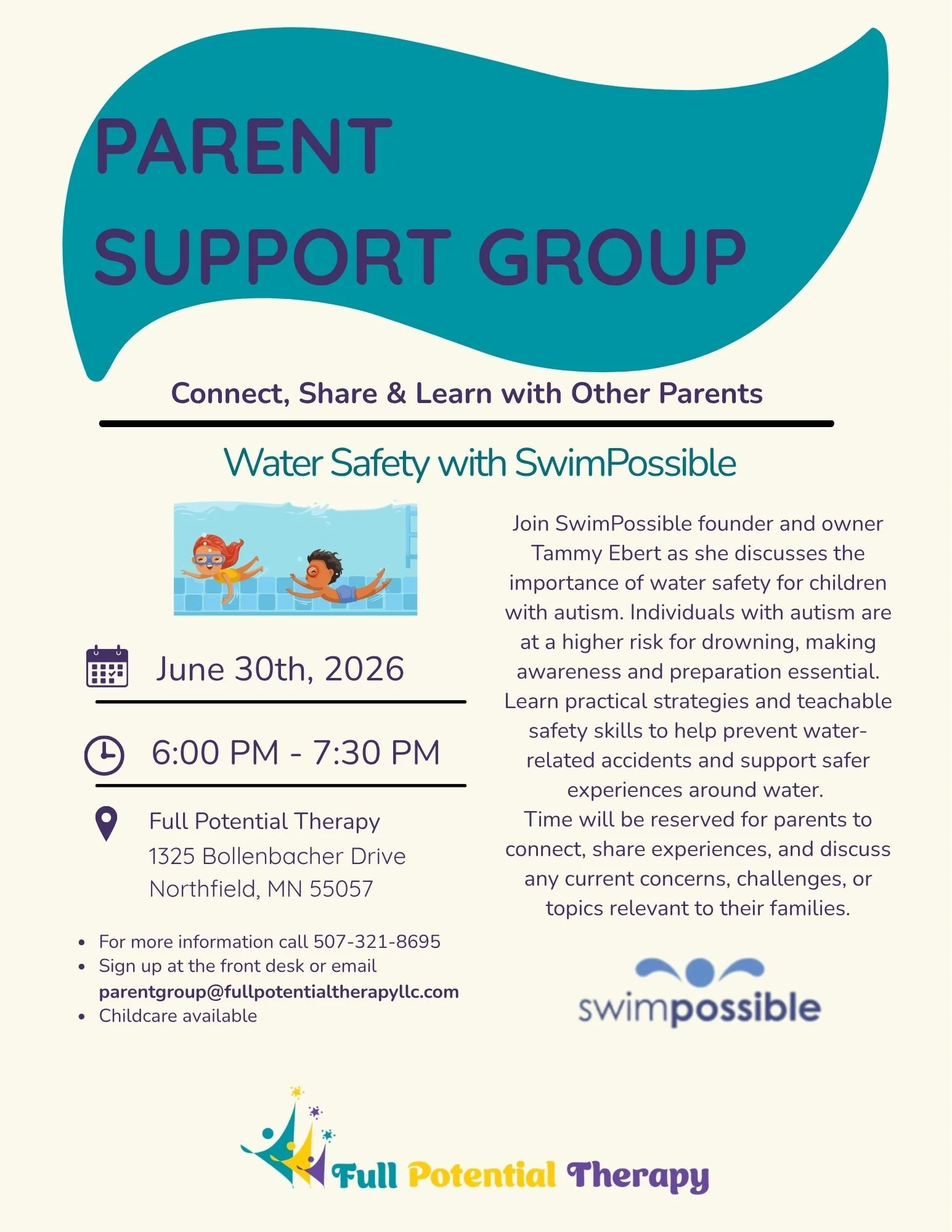 Flyer for a parent support group event on water safety with SwimPossible, scheduled for June 30th, 2026, from 6:00 PM to 7:30 PM at Full Potential Therapy, Northfield, Minnesota. The flyer features a colorful logo for Full Potential Therapy and an illustration of children swimming.