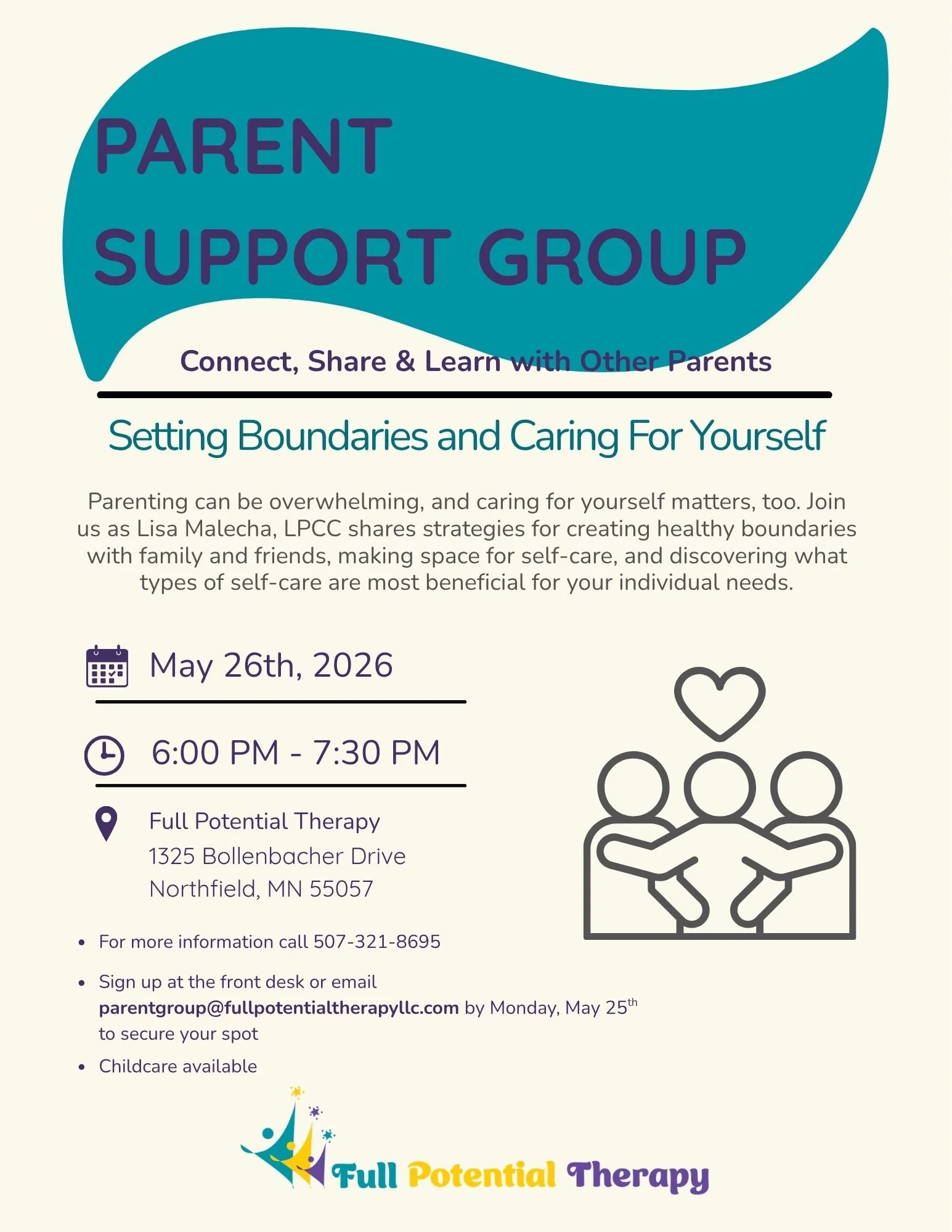 Flyer for a parent support group event organized by Full Potential Therapy, scheduled for May 26th, 2026 from 6:00 PM to 7:30 PM at Full Potential Therapy located at 1325 Bollenbacher Drive, Northfield, MN 55057. The flyer emphasizes connecting, sharing, and learning with other parents about setting boundaries and self-care.
