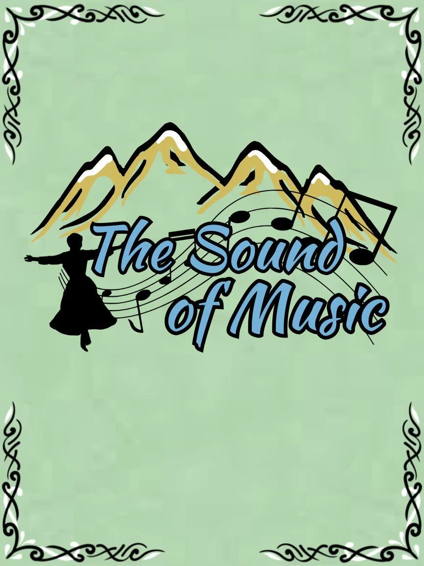 The Sound of Music - May 2024