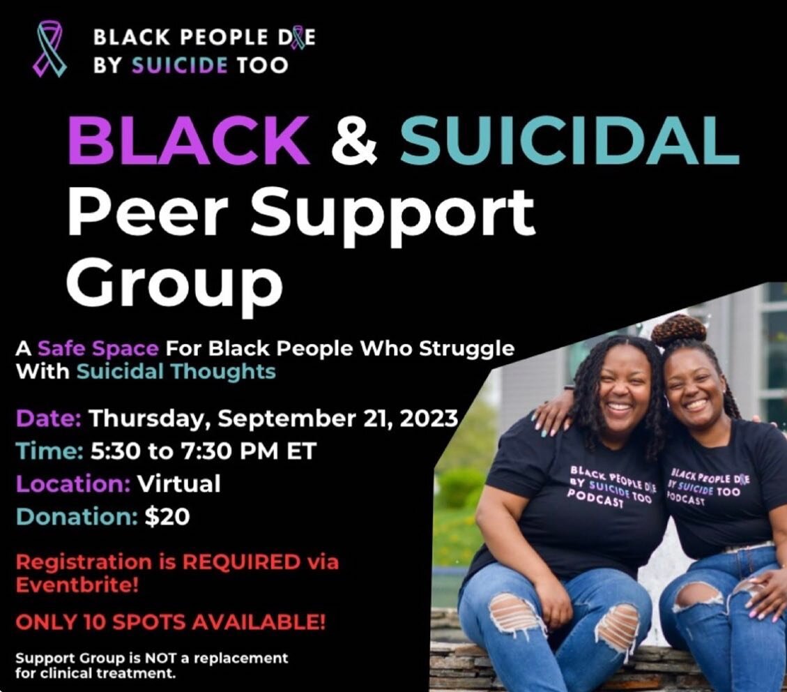 💜 https://www.eventbrite.com/e/black-suicidal-peer-support-group-tickets-699998984807?aff=ebdsoporgprofile