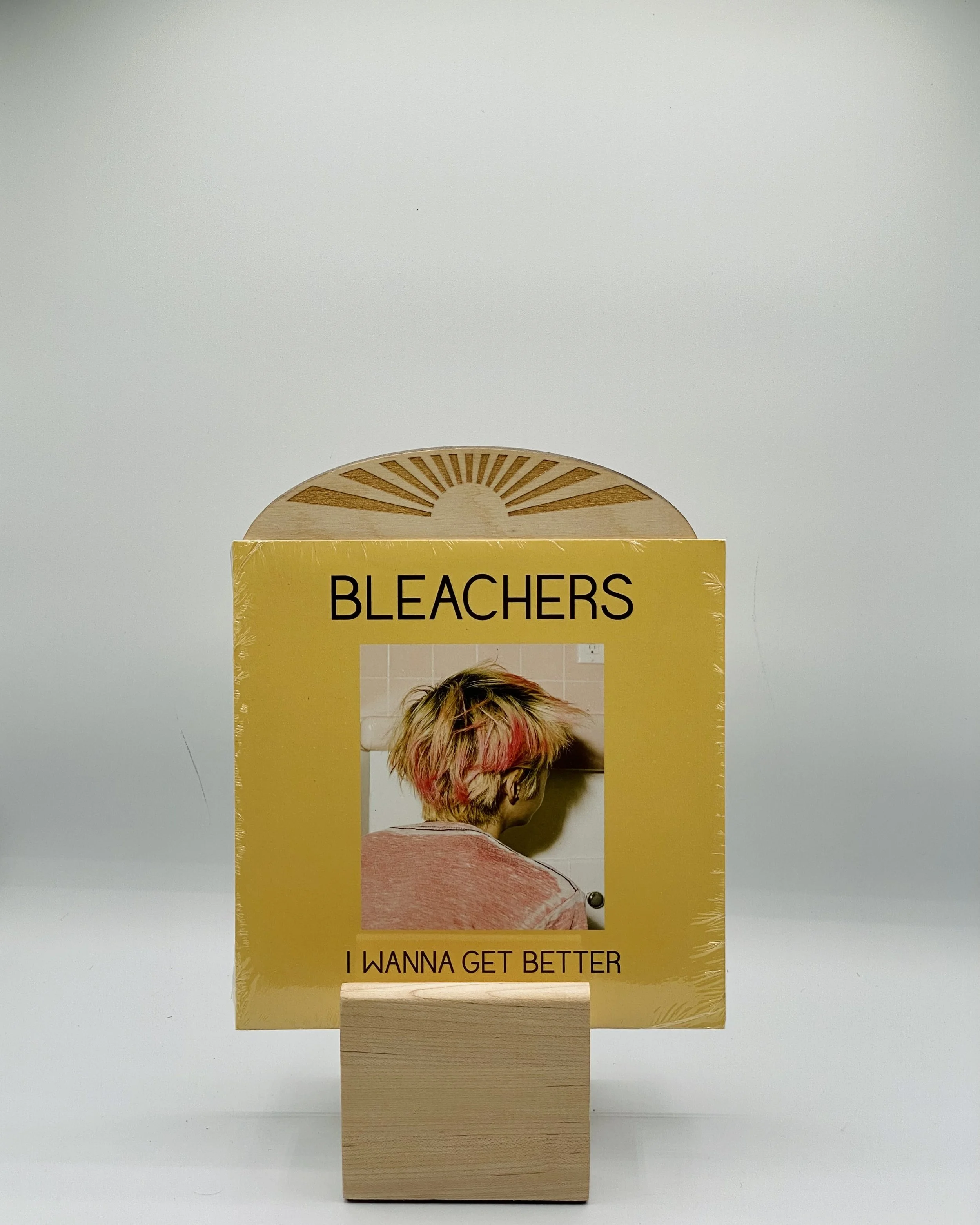 Bleachers I Wanna Get Better (7" vinyl) — WYTHE