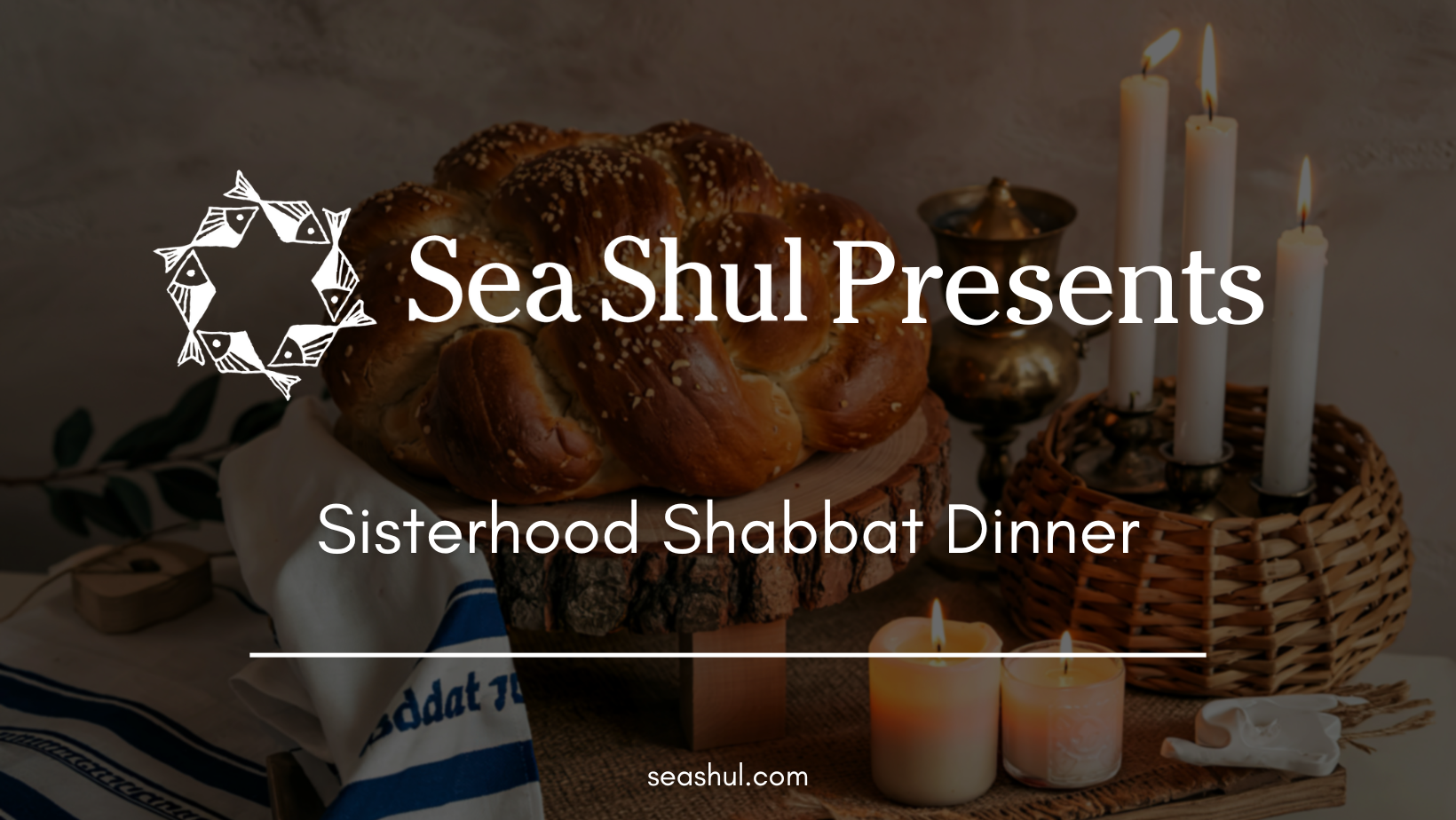 Sisterhood Shabbat Dinner