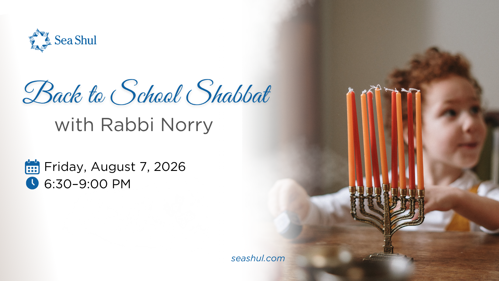 Back to School Shabbat with Rabbi Norry