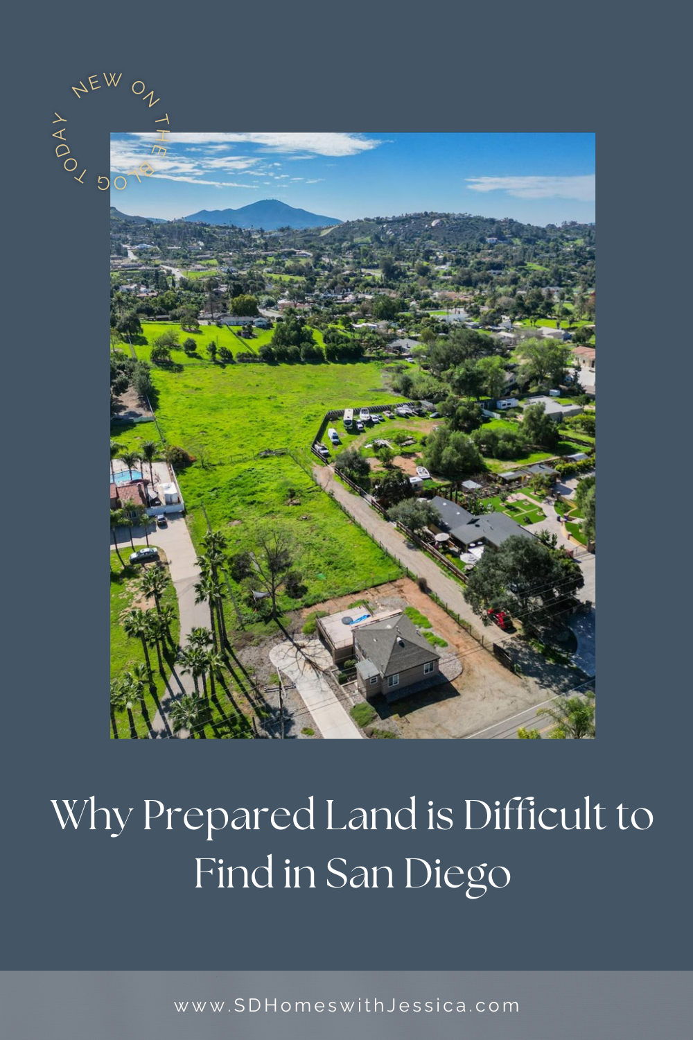 Why Prepared Land is Becoming Harder to Find in San Diego County