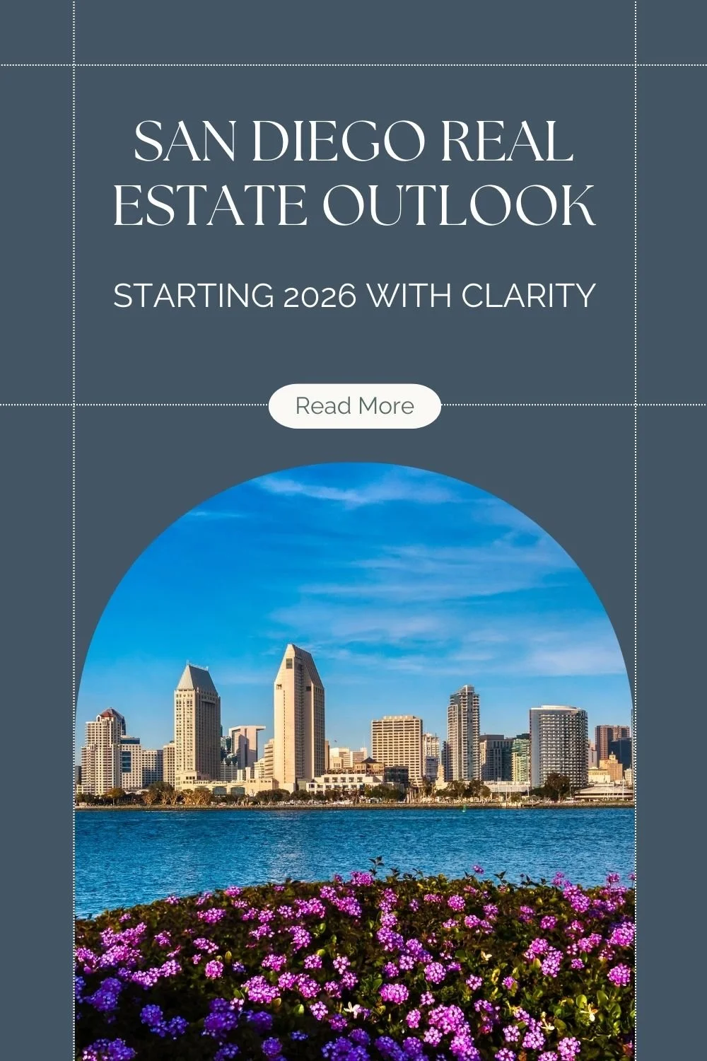San Diego Real Estate Outlook: Starting 2026 with Clarity