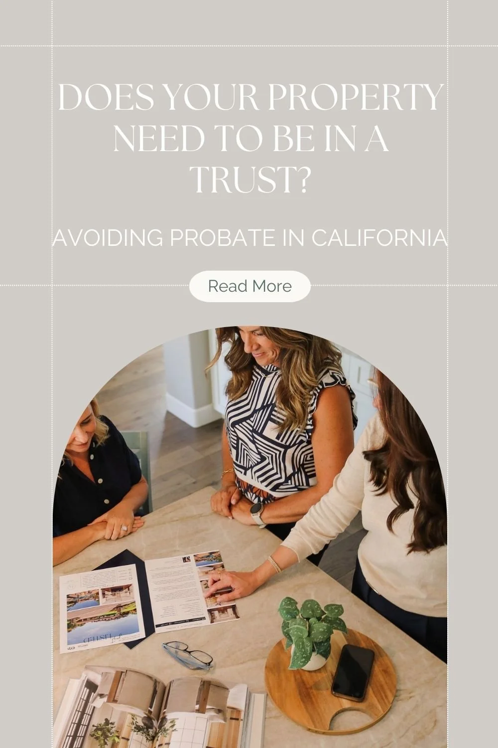 Does Your Property Need to Be in a Trust? What San Diego Homeowners Should Know