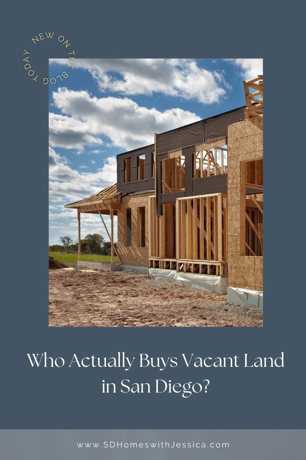 Who Actually Buys Vacant Land in San Diego?