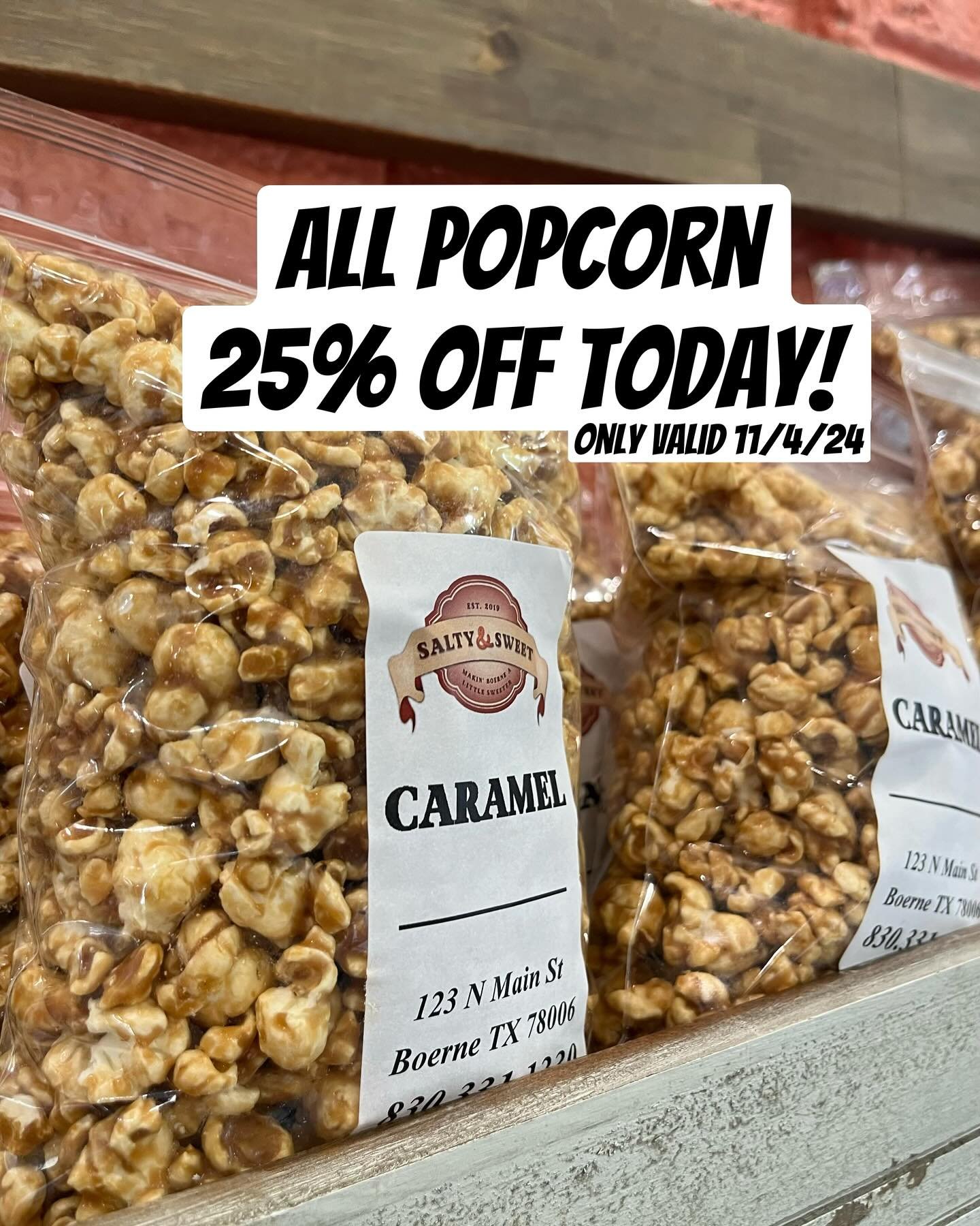 TODAY ONLY!! ALL Popcorn 25% off! Come in today (11/4/25) to grab this salty or sweet snack! #boerne #boernetx #boernetexas #popcorn #icecream #candy #bakery #pretzels #popcornboerne #icecreamboerne #candyboerne #bakeryboerne #pretzelsboerne #saltyan