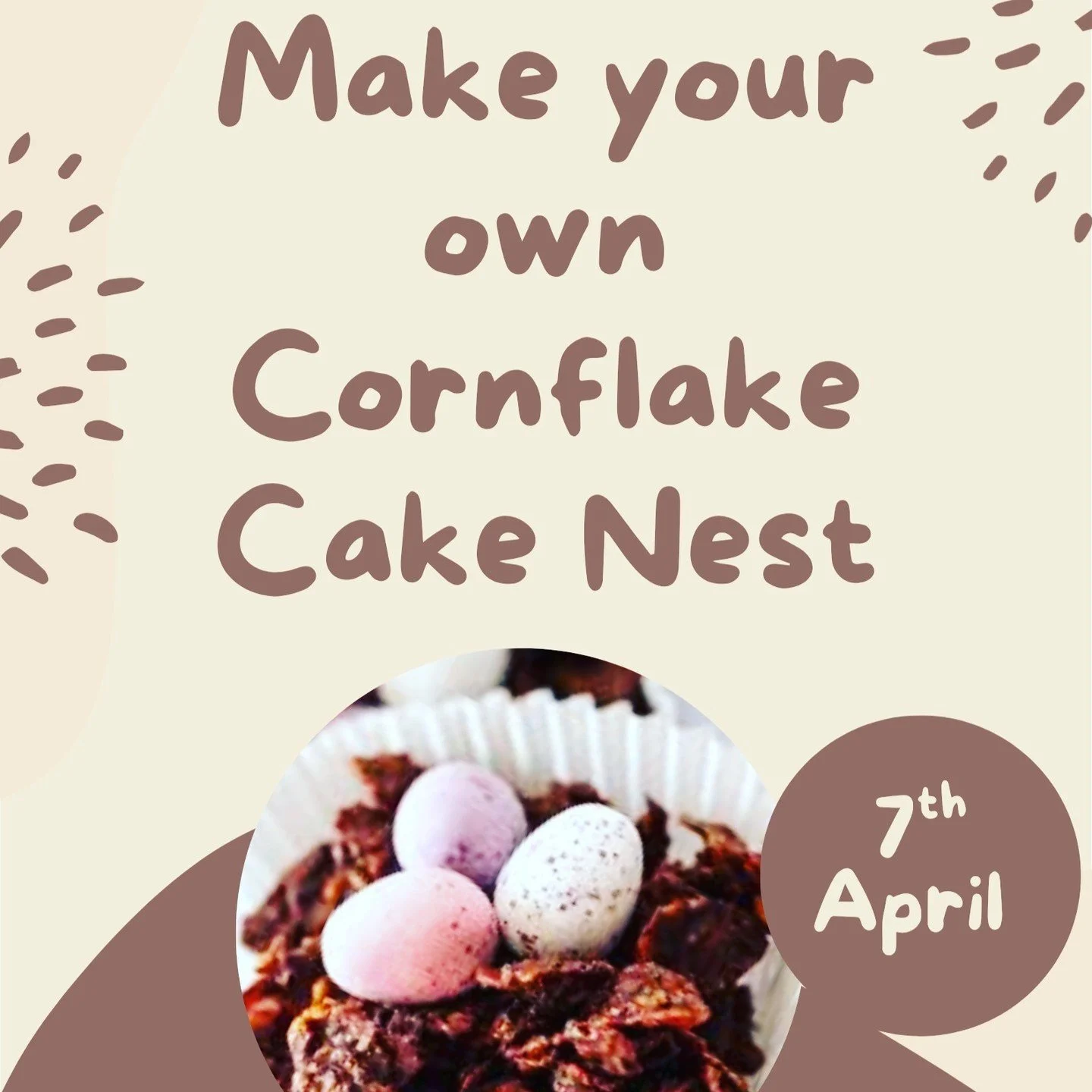 Collect your Cornflake Cake Easter Nest making kits from reception on the 7th April