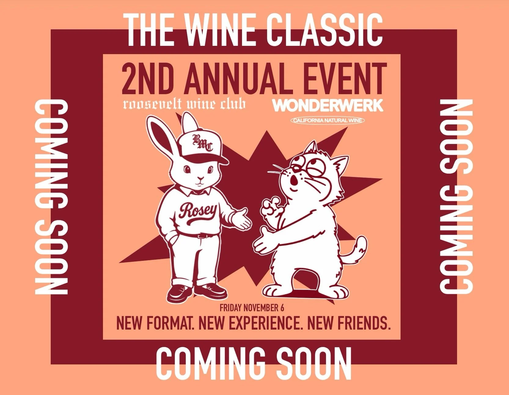 🚨 SPEEDY &amp; BUZZO HAVE AN ANNOUNCEMENT 🚨

Roosevelt Wine Club x Wonderwerk: The Wine Classic

The Classic is back for year two &mdash; and year two looks a little different.

New format. New experience. New friends.

Last year&rsquo;s inaugural 