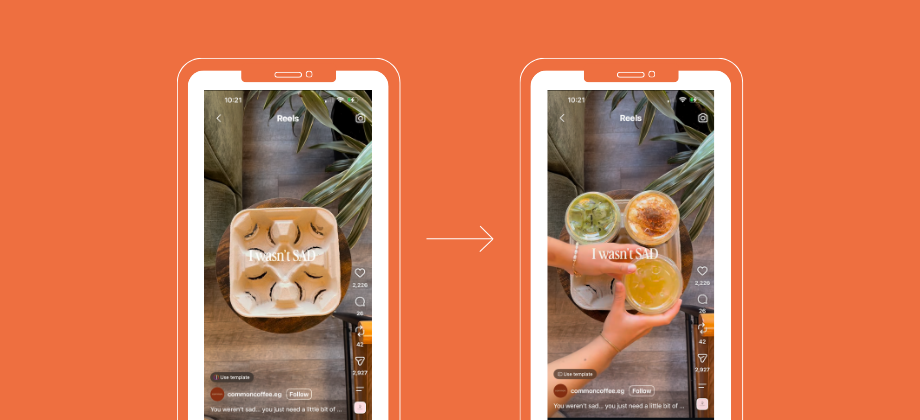 Two screens showing the same Instagram Reel. The first screen shows an empty coffee tray from above with the text on screen that reads "I wasn't sad." The second screen shows the coffee tray from the same angle, but three iced coffees are in it.