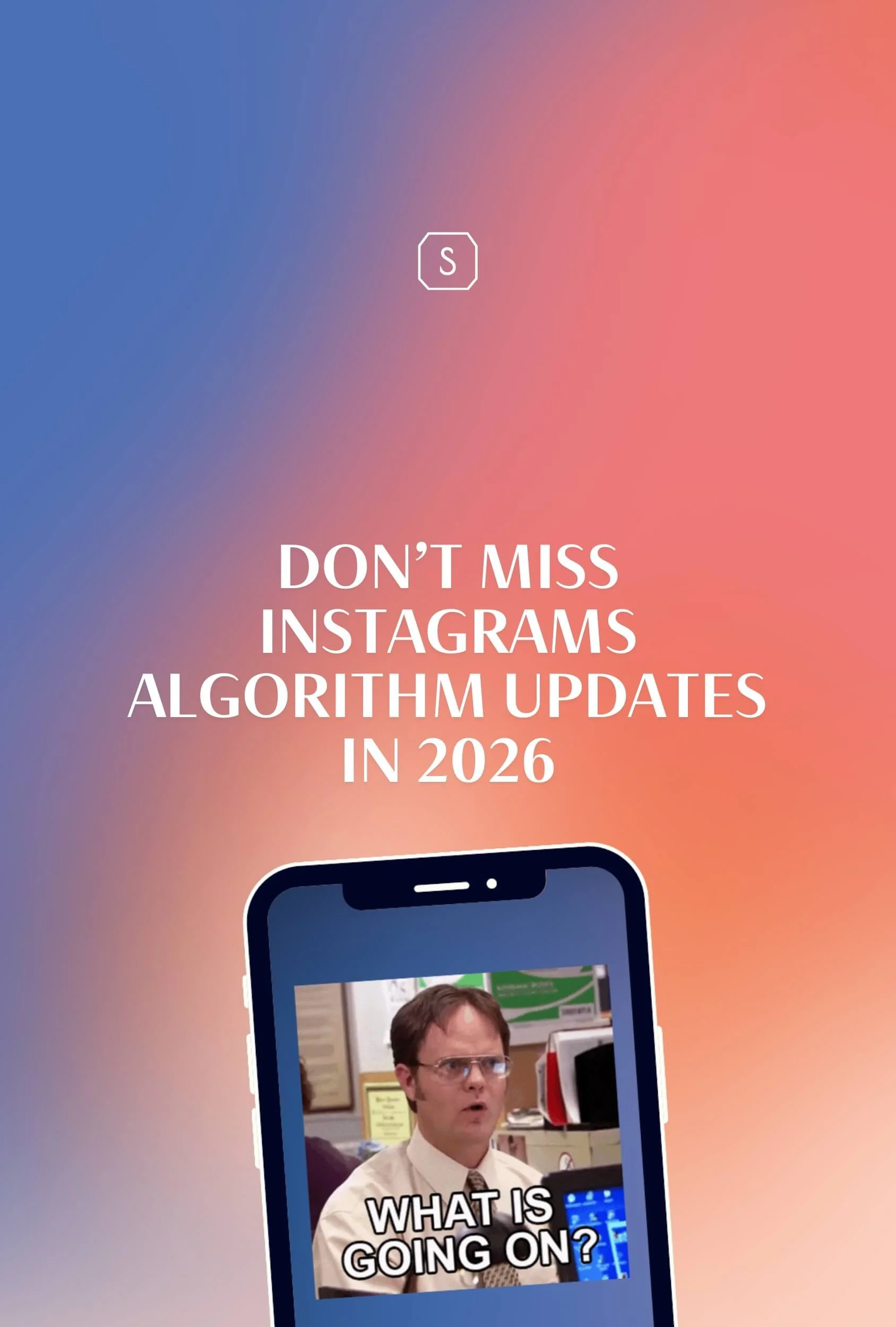 Don’t Miss Instagrams Algorithm Updates In 2026