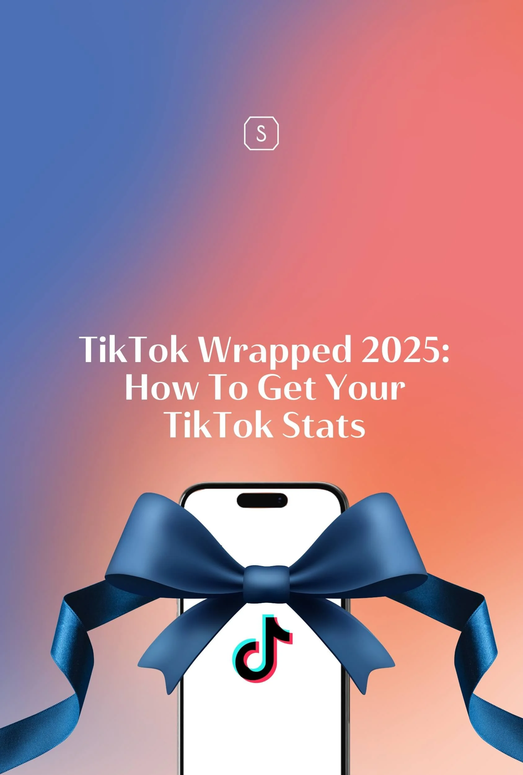TikTok Wrapped 2025: How To Get Your TikTok Stats