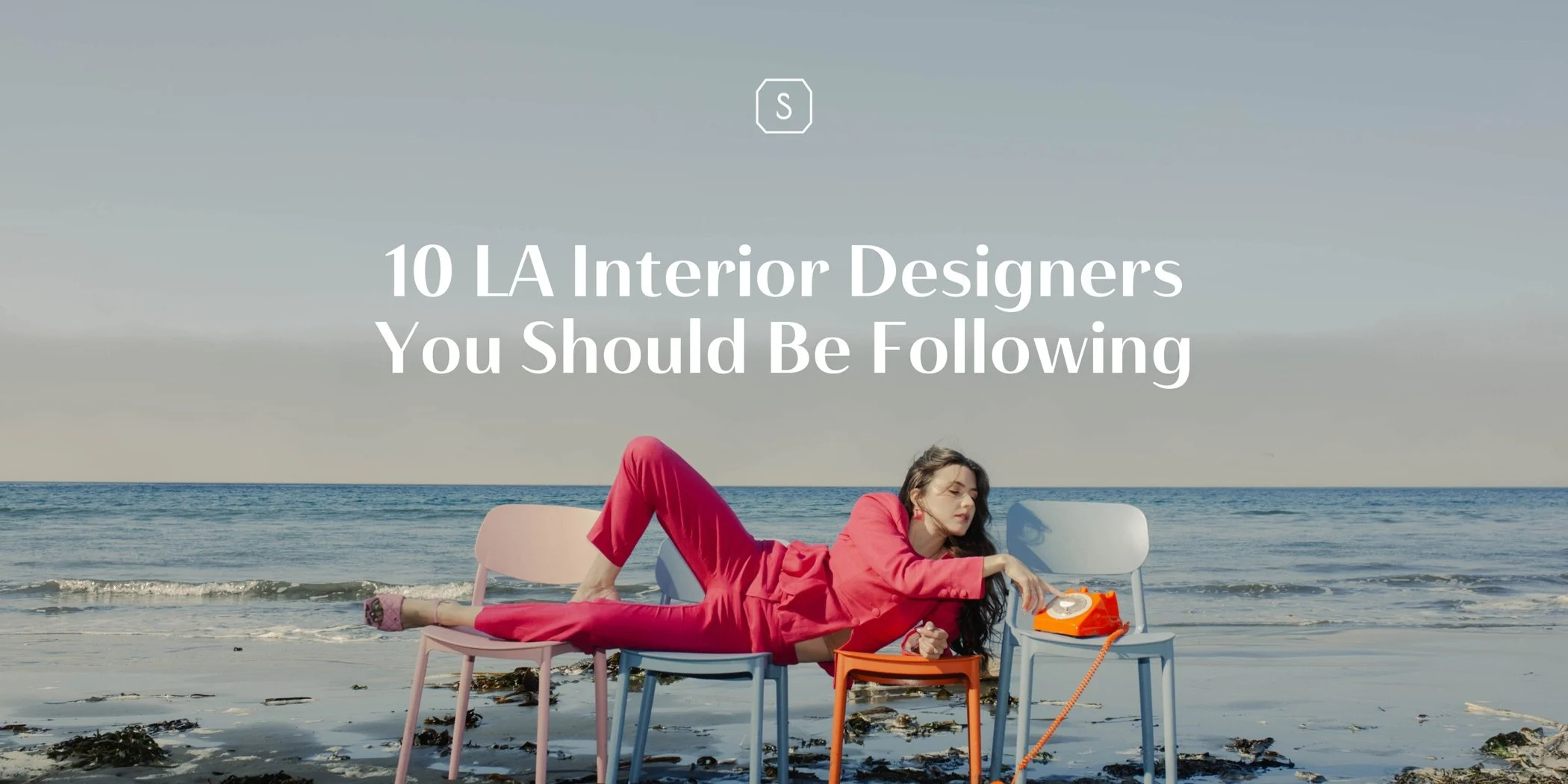 Interior designers in Los Angeles editorial lifestyle image with bold styling and coastal backdrop