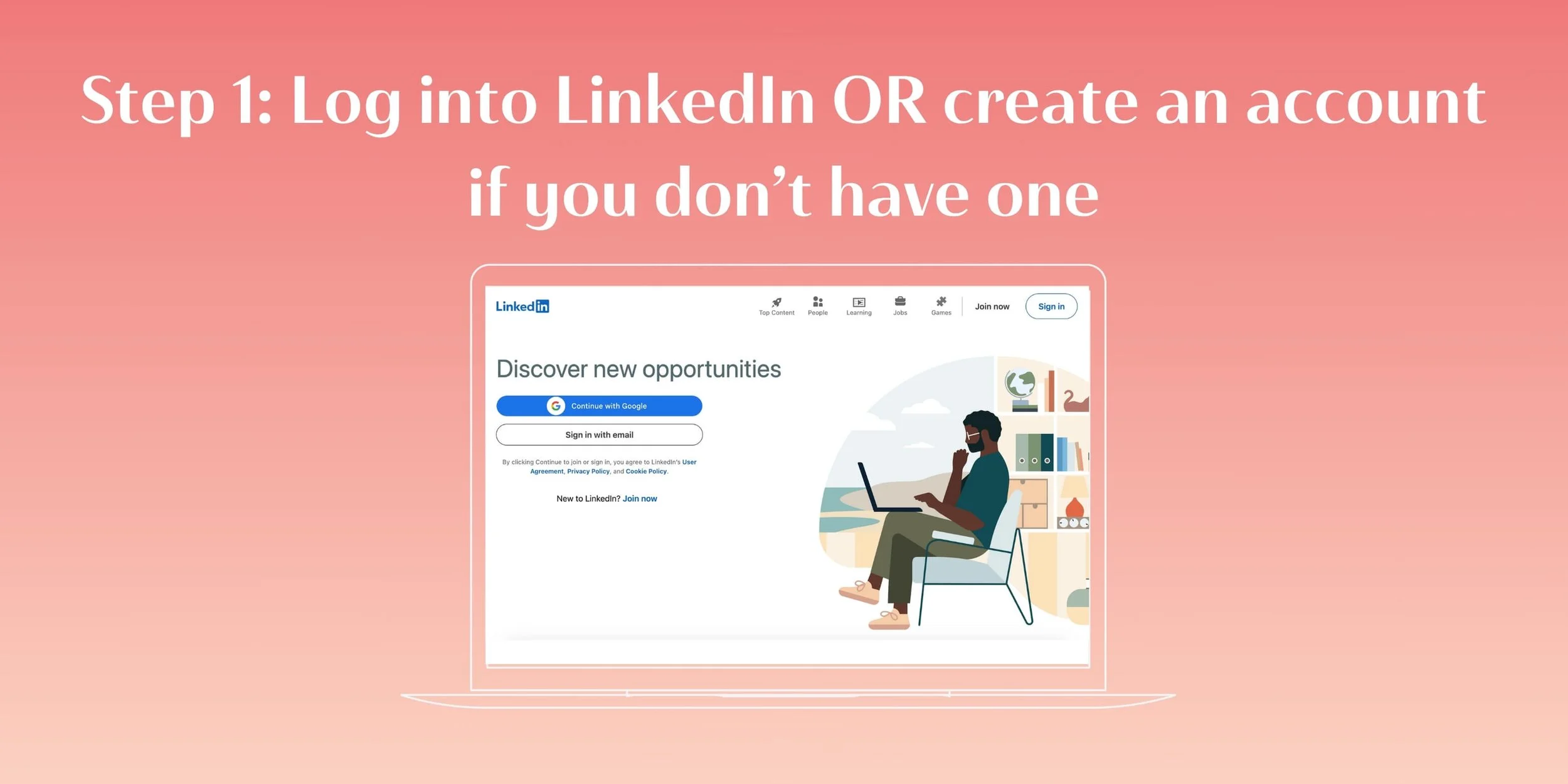 Make LinkedIn Business Page Step 1: Log In to *or Create* Your LinkedIn Account