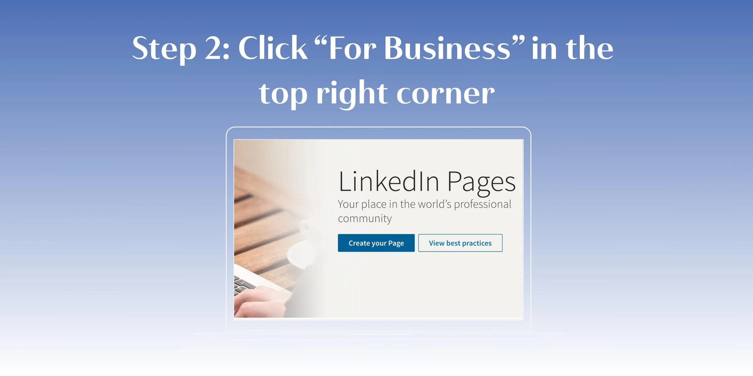 Make LinkedIn Business Page Step 2: Click “For Business” in the Top Right Corner