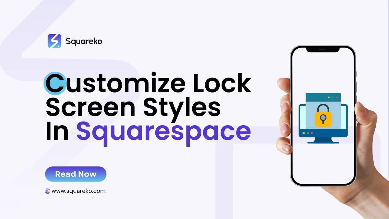 Lockscreen — Squarespace Tutorials | Squareko