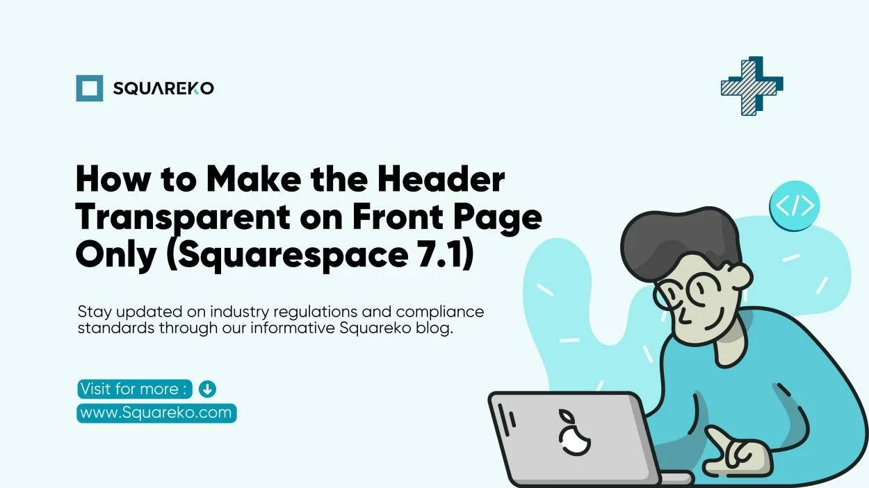 Transparent — Squarespace Tutorials | Squareko