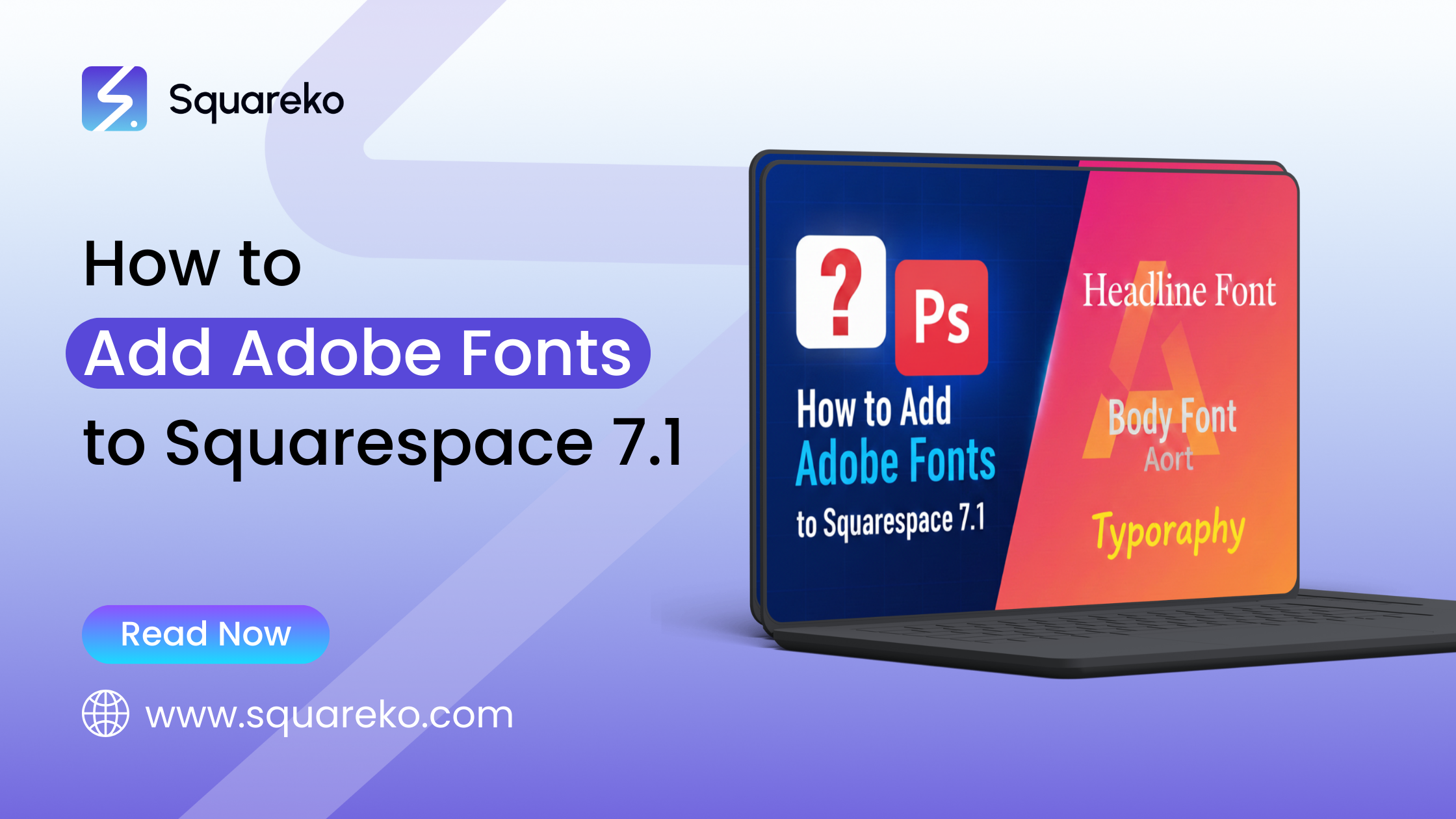 How to Add Adobe Fonts to Squarespace 7.1 (Complete Guide)