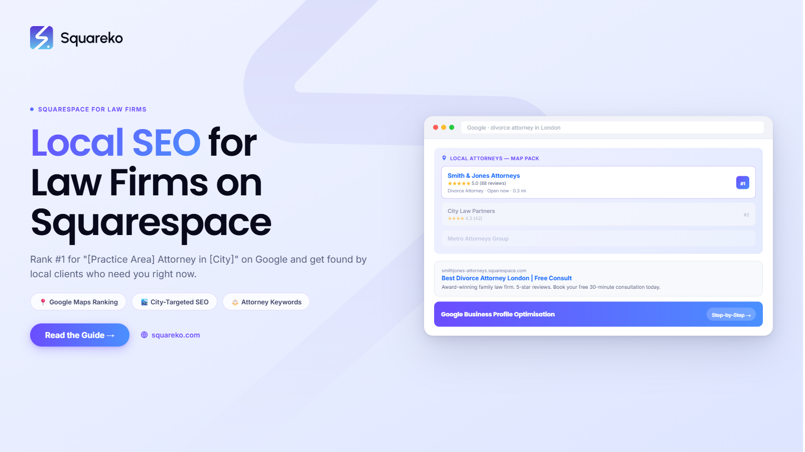 Local SEO for Law Firms on Squarespace: Rank #1 for '[Practice Area] Attorney in [City]'
