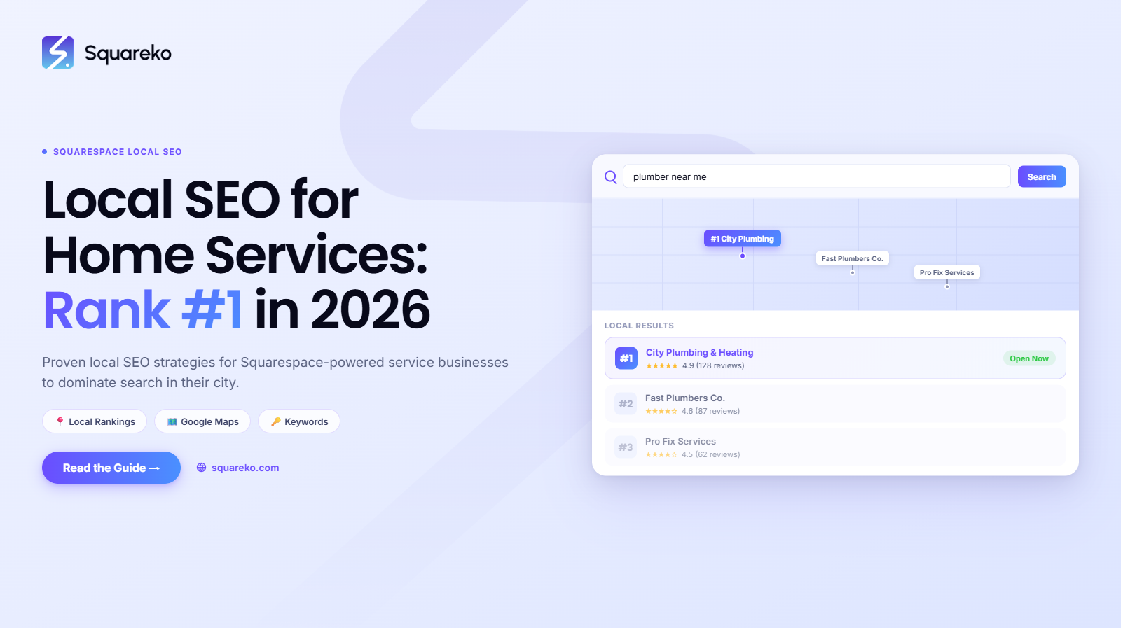 Local SEO for Home Service Businesses on Squarespace: Rank #1 in Your Area in 2026